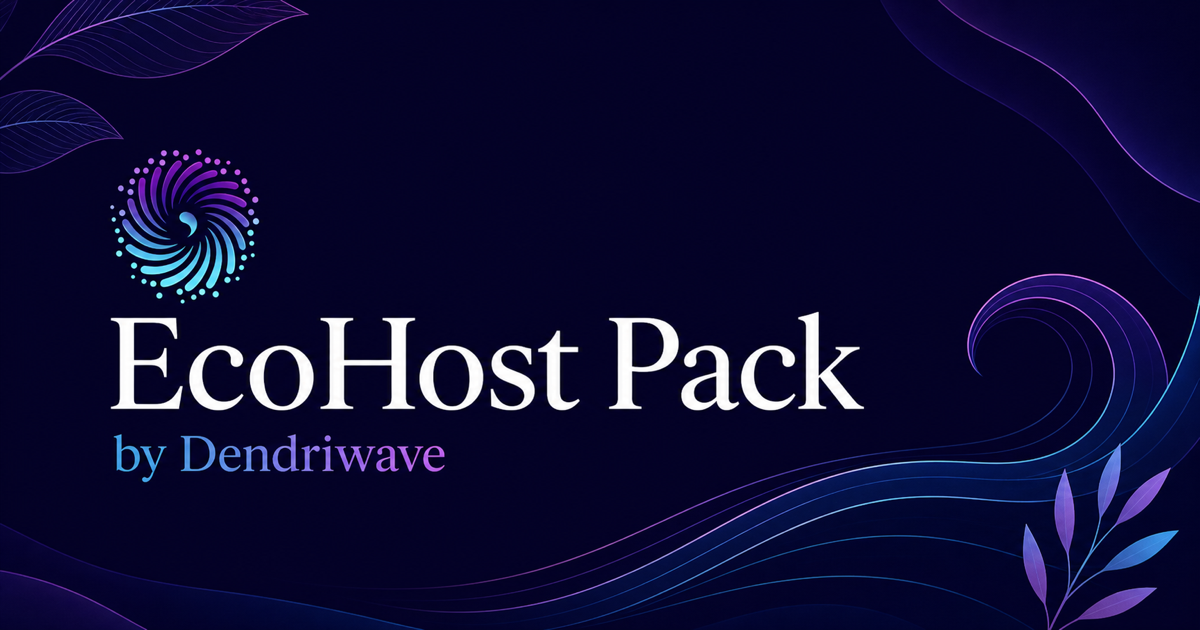 EcoHost Pack by Dendriwave